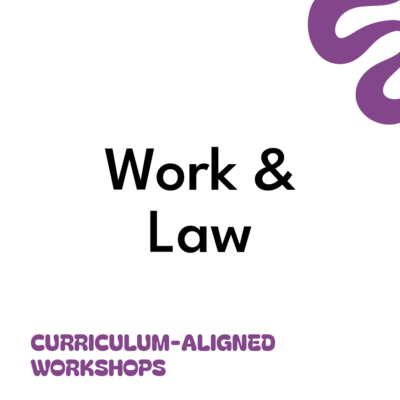 Work & Law - Curriculum-Aligned Workshop